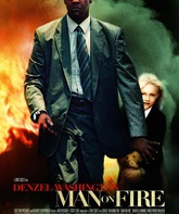 Гнев / Man on Fire (2004)