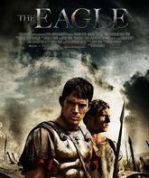 Орел Девятого легиона / The Eagle (The Eagle of the Ninth) (2011)