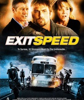 Скорость: У последней черты / Exit Speed (2008)