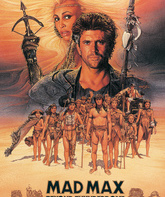 Безумный Макс 3: Под куполом грома / Mad Max Beyond Thunderdome (1985)