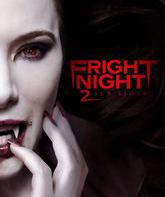 Ночь страха 2: Свежая кровь (видео) / Fright Night 2: New Blood (V) (2013)
