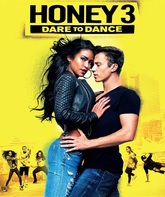 Лапочка 3 (видео) / Honey 3: Dare to Dance (V) (2016)