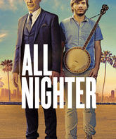 Видели ночь / All Nighter (2017)