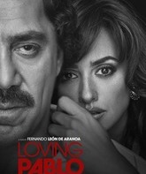 Эскобар / Loving Pablo (2017)