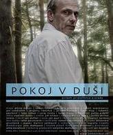 Покой в душе / Pokoj v dusi (Soul at Peace) (2009)