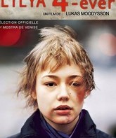 Лиля навсегда / Lilya 4-ever (2002)
