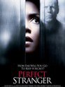 Идеальный незнакомец / Perfect Stranger (2007)