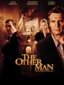 Другой мужчина / The Other Man (2008)