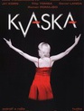 Кваска / Kvaska (2007)