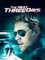 Три дня на побег / The Next Three Days (2010)
