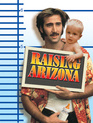 Воспитывая Аризону / Raising Arizona (1987)
