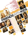 Дети сексу не помеха / Friends with Kids (2011)