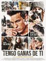 Три метра над уровнем неба: Я тебя хочу / Tengo ganas de ti (I Want You) (2012)