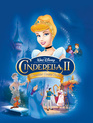 Золушка 2: Мечты сбываются (видео) / Cinderella II: Dreams Come True (V) (2002)
