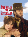 Два мула для сестры Сары / Two Mules for Sister Sara (1970)