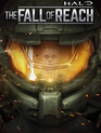 Halo: Падение Предела (мини-сериал) / Halo: The Fall of Reach (TV mini-series) (2015)