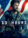 13 часов: Тайные солдаты Бенгази / 13 Hours: The Secret Soldiers of Benghazi (2016)