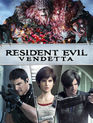 Обитель зла: Вендетта / Resident Evil: Vendetta (2017)