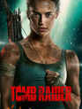 Tomb Raider: Лара Крофт / Tomb Raider (2018)