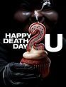 Счастливого нового дня смерти / Happy Death Day 2U (2019)