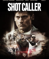 Shot Caller /  ()