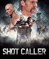 Shot Caller /  ()