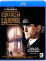 Однажды в Америке (Расширенная режиссерская версия) [Blu-ray] / Once Upon a Time in America (Extended Director's Cut)