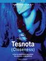 Теснота [Blu-ray] / Closeness (Tesnota)
