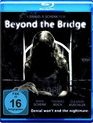 За мостом [Blu-ray] / Beyond the Bridge