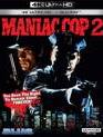 Маньяк-полицейский 2 [4K UHD Blu-ray] / Maniac Cop 2 (4K)