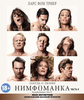 Нимфоманка: Часть 2 [Blu-ray] / Nymphomaniac: Vol. II