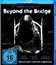 За мостом [Blu-ray] / Beyond the Bridge