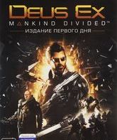 Deus Ex: Разделённое Человечество (Издание первого дня) / Deus Ex: Mankind Divided. Day One Edition (PC)