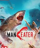  / Maneater (Nintendo Switch)