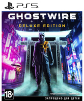 Ghostwire: Tokyo (Издание Deluxe) / Ghostwire: Tokyo. Deluxe Edition (PS5)