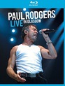 Пол Роджерс: концерт в Глазго / Paul Rodgers: Live in Glasgow (2006) (Blu-ray)