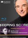 Берлиоз: Фантастическая симфония / Keeping Score - Berlioz: Symphonie Fantastique (2009) (Blu-ray)