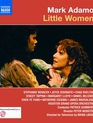 Адамо: Маленькие женщины / Mark Adamo: Little Women - Houston Grand Opera (2000) (Blu-ray)