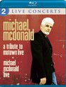 Майкл Макдональд: 2 живых концерта / Michael McDonald: Live / A Tribute to Motown Live (Blu-ray)