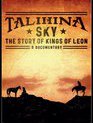 Рокументари "Talihina Sky": история Kings of Leon / Talihina Sky: The Story of Kings of Leon (2011) (Blu-ray)