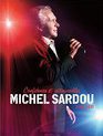 Мишель Сарду: концертный тур Confidences Et Retrouvailles / Sardou: Confidences Et Retrouvailles Live 2011 (Blu-ray)