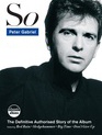 Питер Габриэл - Классические альбомы: "So" / Peter Gabriel - Classic Albums: So (2012) (Blu-ray)
