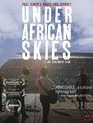 Под африканской кожей: к 25-летию альбома Graceland / Under African Skies - Graceland 25th Anniversary Film (2011) (Blu-ray)