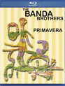 The Banda Brothers исполняет хиты латино / The Banda Brothers - Primavera (Blu-ray)