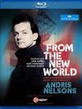 Из нового мира: дирижирует Андрис Нельсонс / From the New World - Andris Nelsons (Blu-ray)