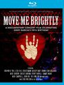 Рокументари/концерт к 70-летию Джерри Гарсиа / Move Me Brightly: Celebrating Jerry Garcia's 70th Birthday (2012) (Blu-ray)