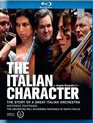 Итальянский характер - История великого итальянского оркестра / Bozzolini: The Italian Character - Story of a Great Italian Orchestra (Blu-ray)