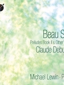 Дебюсси: Книга прелюдий-2 и другие работы / Beau Soir: Preludes Book II and Other Works (2014) (Blu-ray)