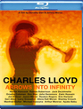 Чарльз Ллойд: Стрелы в бесконечность / Charles Lloyd: Arrows Into Infinity (2012) (Blu-ray)