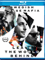 Шведская хауз-мафия: Оставьте мир / Swedish House Mafia: Leave the World Behind (2014) (Blu-ray)